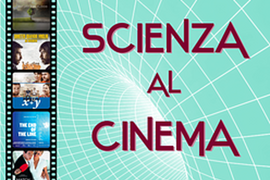 Rassegna cinematografica Scienza al Cinema Rassegna cinematografica Scienza al Cinema